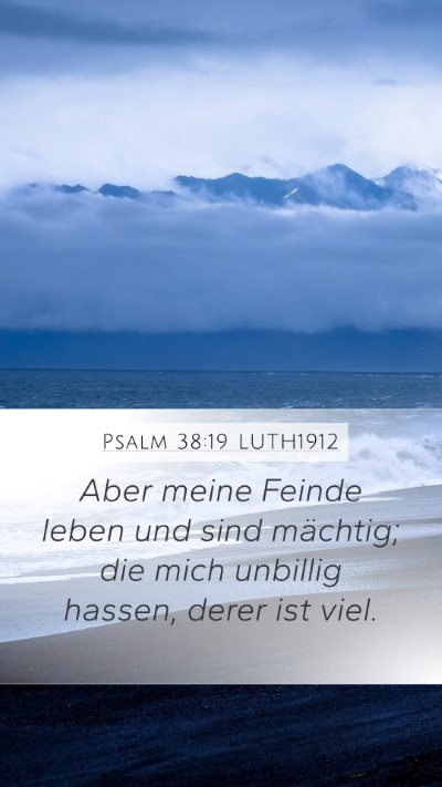 Psalm 38:19 LUTH1912 Bible Verse Image