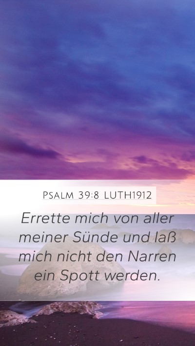 Psalm 39:8 LUTH1912 Bible Verse Image