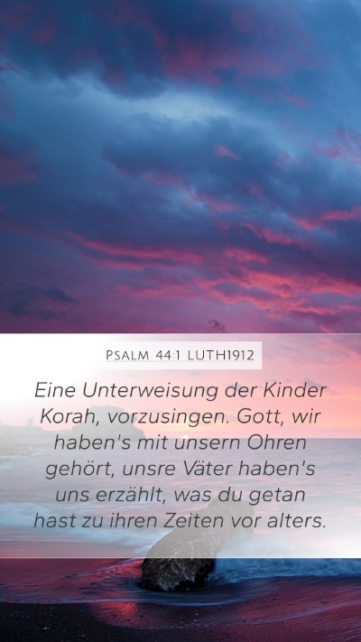 Psalm 44:1 LUTH1912 Bible Verse Image
