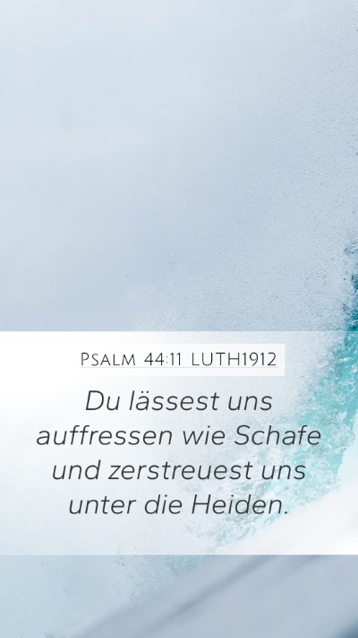 Psalm 44:11 LUTH1912 Bible Verse Image