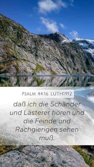 Psalm 44:16 LUTH1912 Bible Verse Image