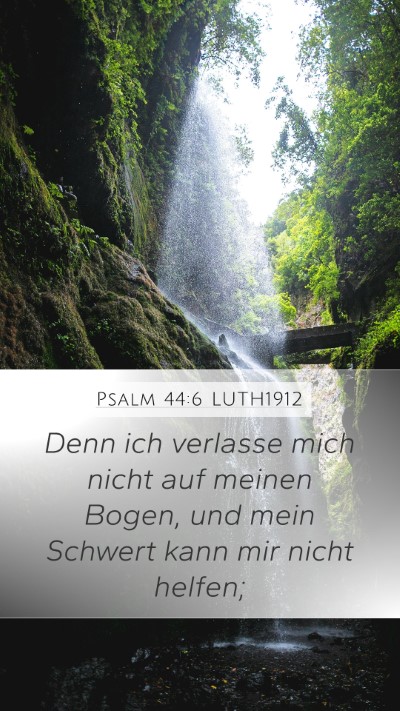 Psalm 44:6 LUTH1912 Bible Verse Image