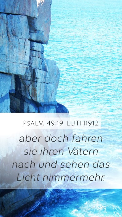 Psalm 49:19 LUTH1912 Bible Verse Image