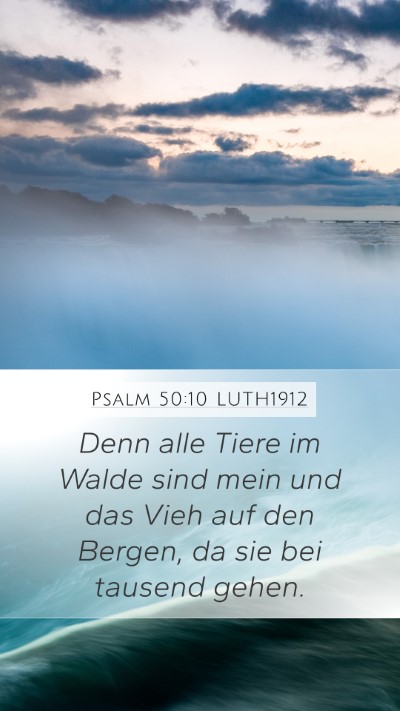 Psalm 50:10 LUTH1912 Bible Verse Image