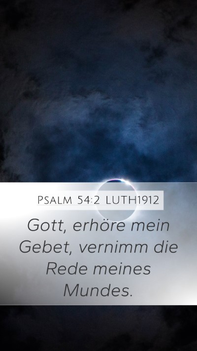 Psalm 54:2 LUTH1912 Bible Verse Image