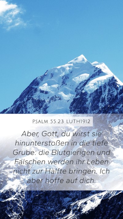 Psalm 55:23 LUTH1912 Bible Verse Image