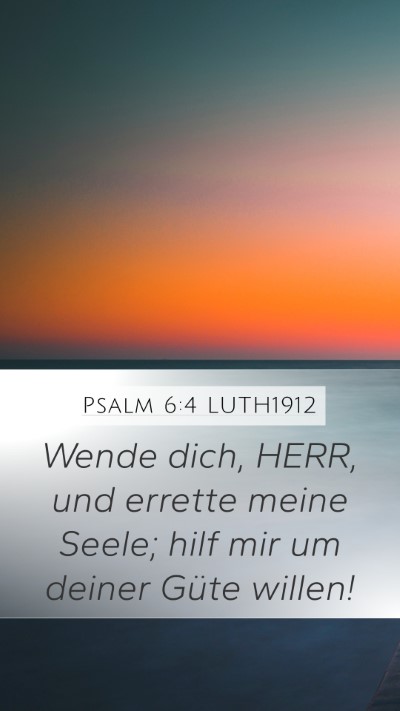 Psalm 6:4 LUTH1912 Bible Verse Image