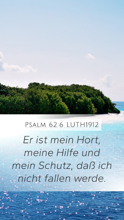 Psalm 62:6 LUTH1912 Bible Verse Image