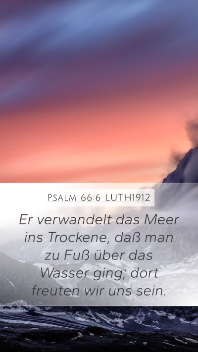 Psalm 66:6 LUTH1912 Bible Verse Image
