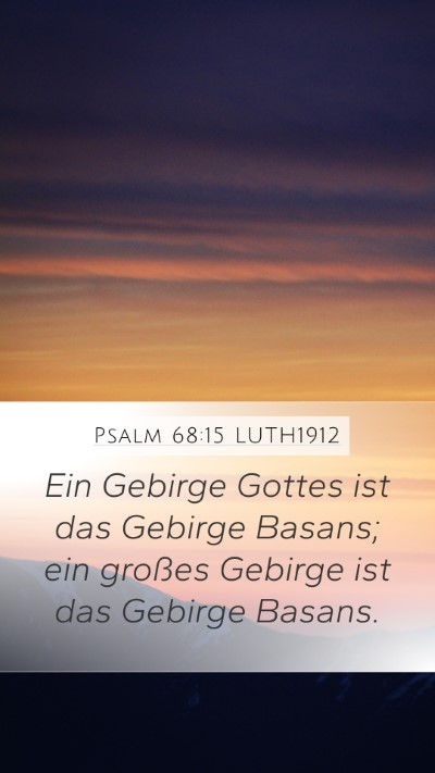 Psalm 68:15 LUTH1912 Bible Verse Image