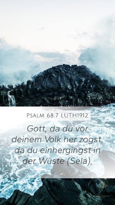 Psalm 68:7 LUTH1912 Bible Verse Image