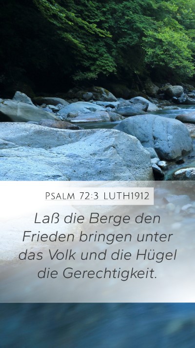 Psalm 72:3 LUTH1912 Mobile Phone Wallpaper - Laß die Berge den Frieden bringen unter das Volk - Mobile Bible Verse Wallpaper