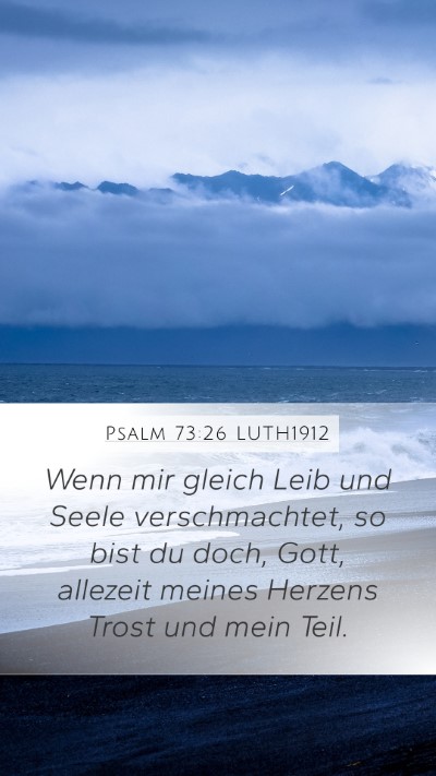 Psalm 73:26 LUTH1912 Bible Verse Image