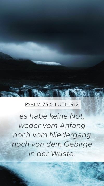 Psalm 75:6 LUTH1912 Bible Verse Image
