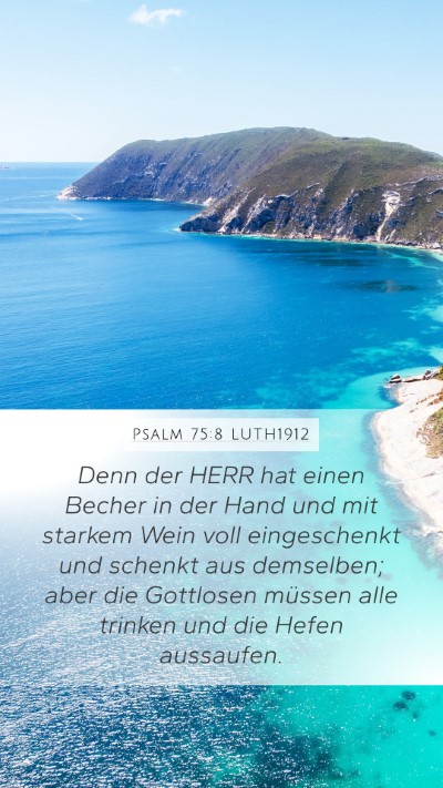 Psalm 75:8 LUTH1912 Bible Verse Image