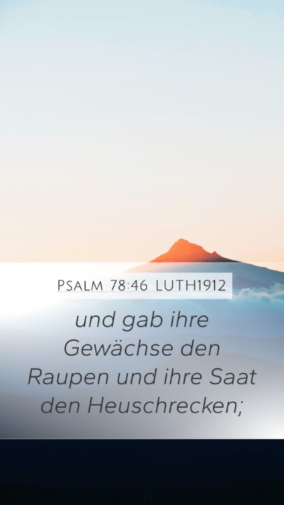 Psalm 78:46 LUTH1912 Bible Verse Image