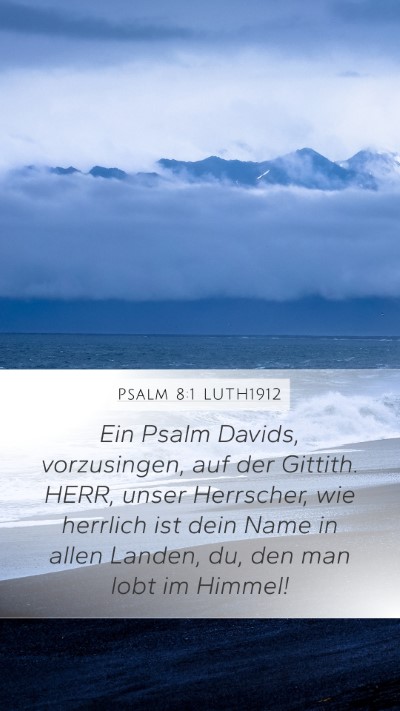 Psalm 8:1 LUTH1912 Bible Verse Image