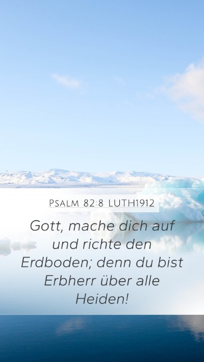 Psalm 82:8 LUTH1912 Bible Verse Image