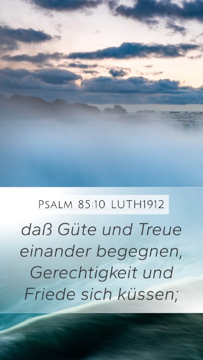 Psalm 85:10 LUTH1912 Bible Verse Image