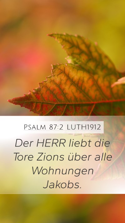 Psalm 87:2 LUTH1912 Bible Verse Image