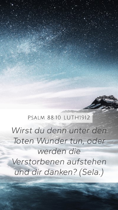 Psalm 88:10 LUTH1912 Bible Verse Image