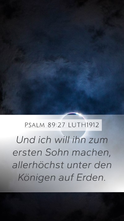 Psalm 89:27 LUTH1912 Bible Verse Image