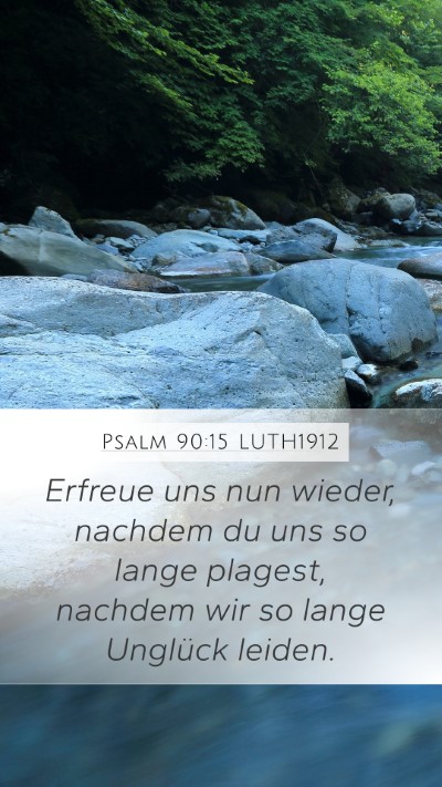 Psalm 90:15 LUTH1912 Bible Verse Image