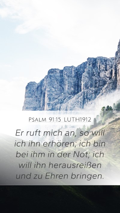 Psalm 91:15 LUTH1912 Bible Verse Image