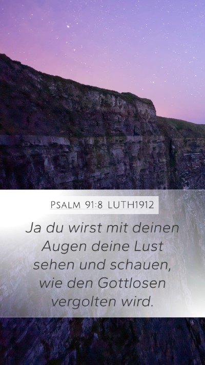 Psalm 91:8 LUTH1912 Bible Verse Image