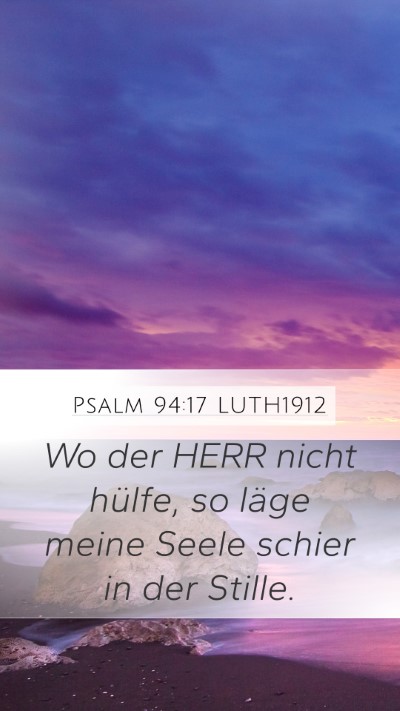 Psalm 94:17 LUTH1912 Bible Verse Image