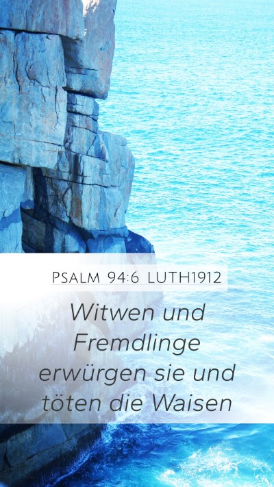 Psalm 94:6 LUTH1912 Bible Verse Image