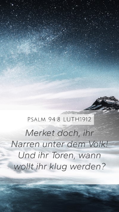 Psalm 94:8 LUTH1912 Bible Verse Image