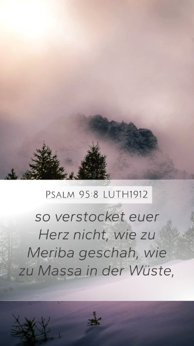 Psalm 95:8 LUTH1912 Bible Verse Image