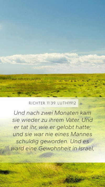 Richter 11:39 LUTH1912 Mobile Phone Wallpaper - Und nach zwei Monaten kam sie wieder zu ihrem - Mobile Bible Verse Wallpaper