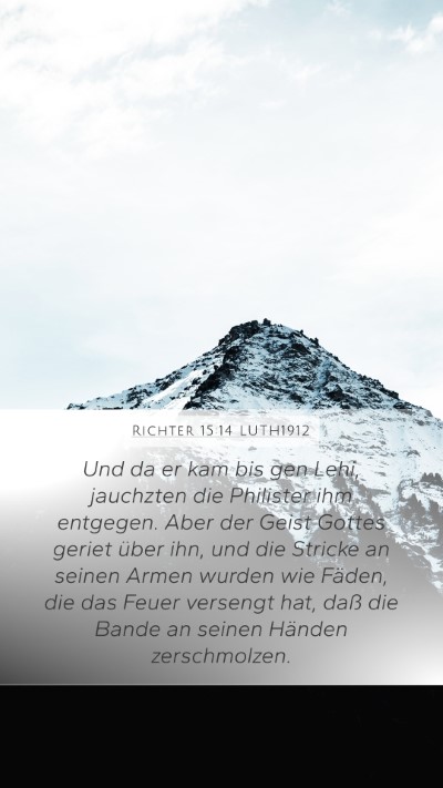 Richter 15:14 LUTH1912 Bible Verse Image