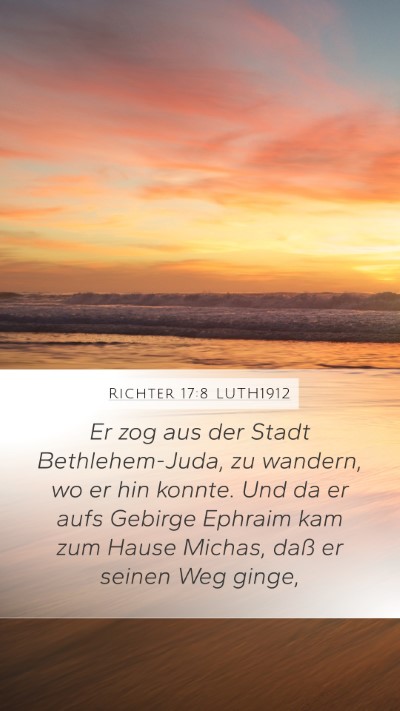 Richter 17:8 LUTH1912 Bible Verse Image