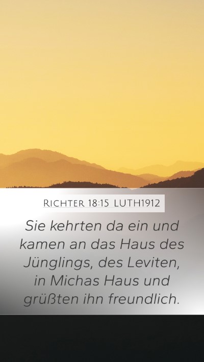 Richter 18:15 LUTH1912 Bible Verse Image