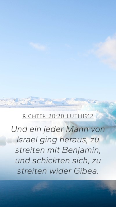 Richter 20:20 LUTH1912 Mobile Phone Wallpaper - Und ein jeder Mann von Israel ging heraus, zu - Mobile Bible Verse Wallpaper