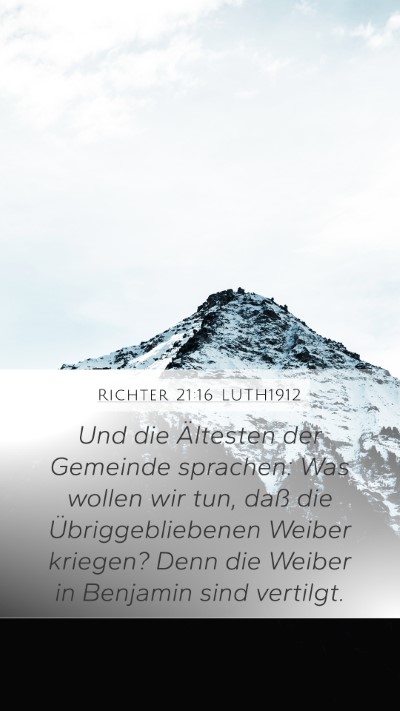 Richter 21:16 LUTH1912 Mobile Phone Wallpaper - Und die Ältesten der Gemeinde sprachen: Was - Mobile Bible Verse Wallpaper
