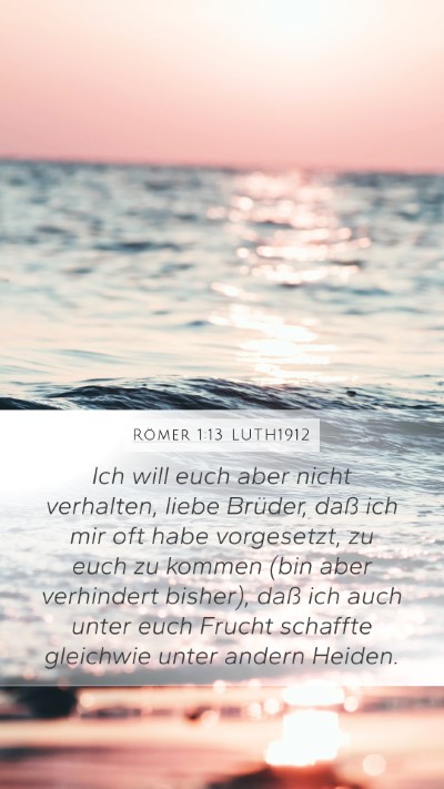 Römer 1:13 LUTH1912 Bible Verse Image