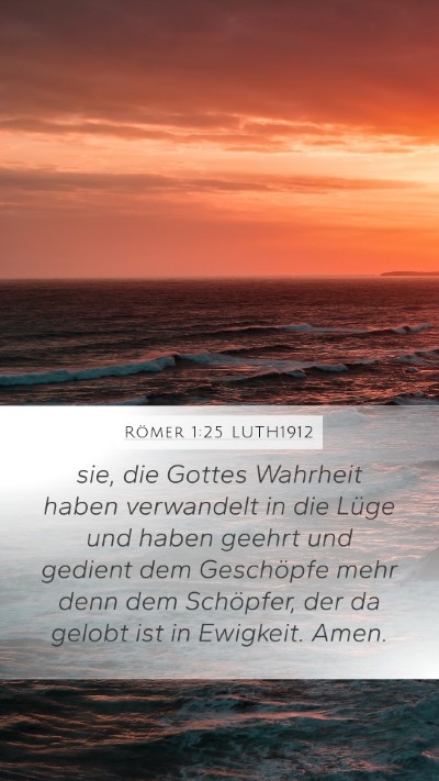 Römer 1:25 LUTH1912 Bible Verse Image