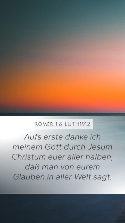 Römer 1:8 LUTH1912 Bible Verse Image