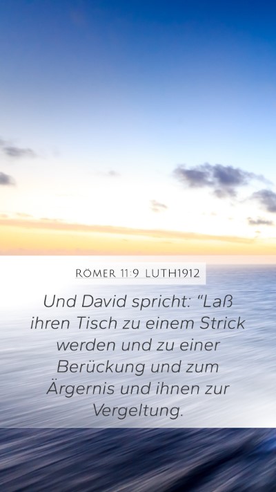 Römer 11:9 LUTH1912 Bible Verse Image