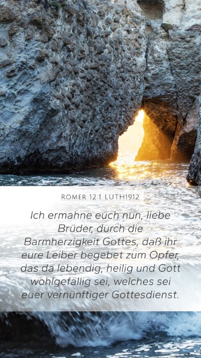 Römer 12:1 LUTH1912 Bible Verse Image