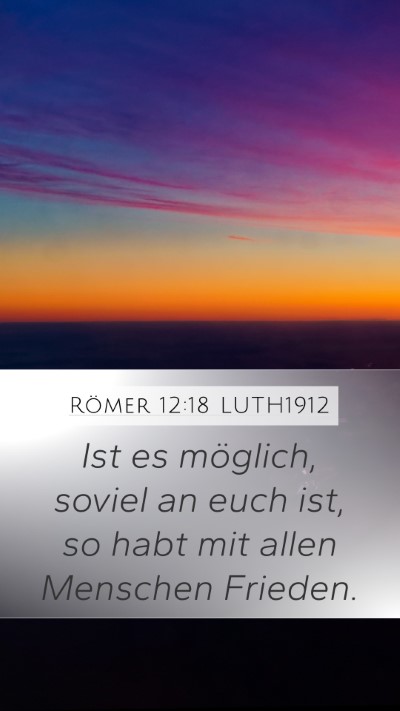 Römer 12:18 LUTH1912 Bible Verse Image