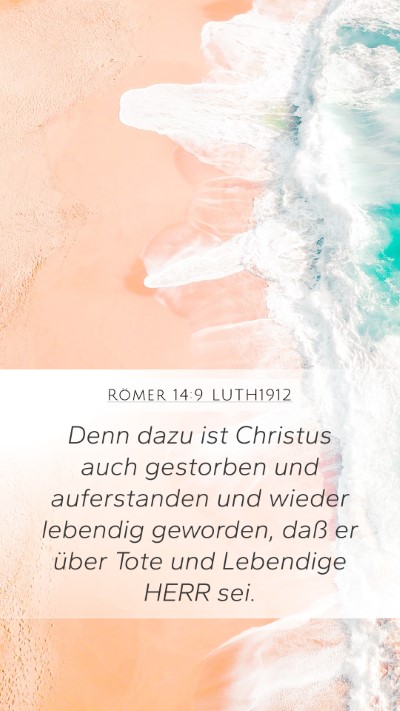 Römer 14:9 LUTH1912 Bible Verse Image