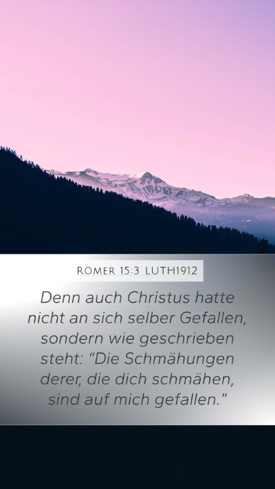 Römer 15:3 LUTH1912 Bible Verse Image