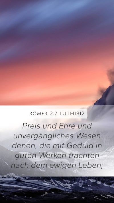 Römer 2:7 LUTH1912 Bible Verse Image