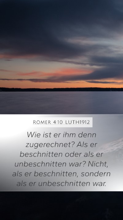 Römer 4:10 LUTH1912 Bible Verse Image