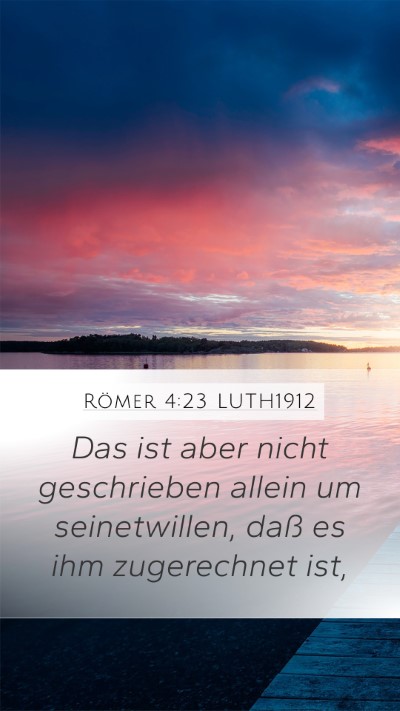 Römer 4:23 LUTH1912 Bible Verse Image